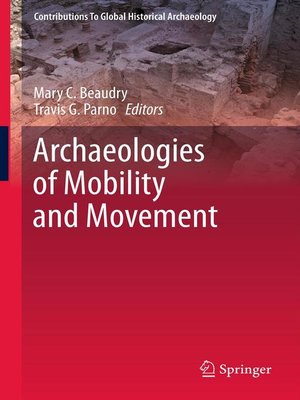 cover image of Archaeologies of Mobility and Movement